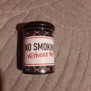 No Smoking Without Me Container
